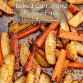 Baked Carrot and Potato Fries