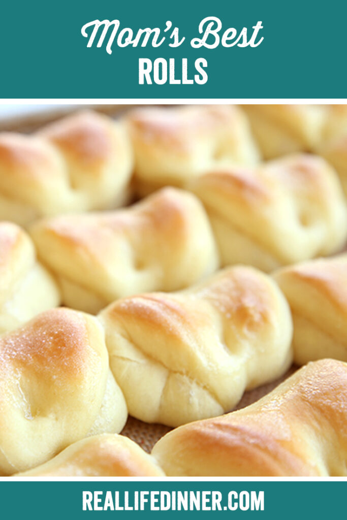 Mom's Best Dinner Rolls Real Life Dinner