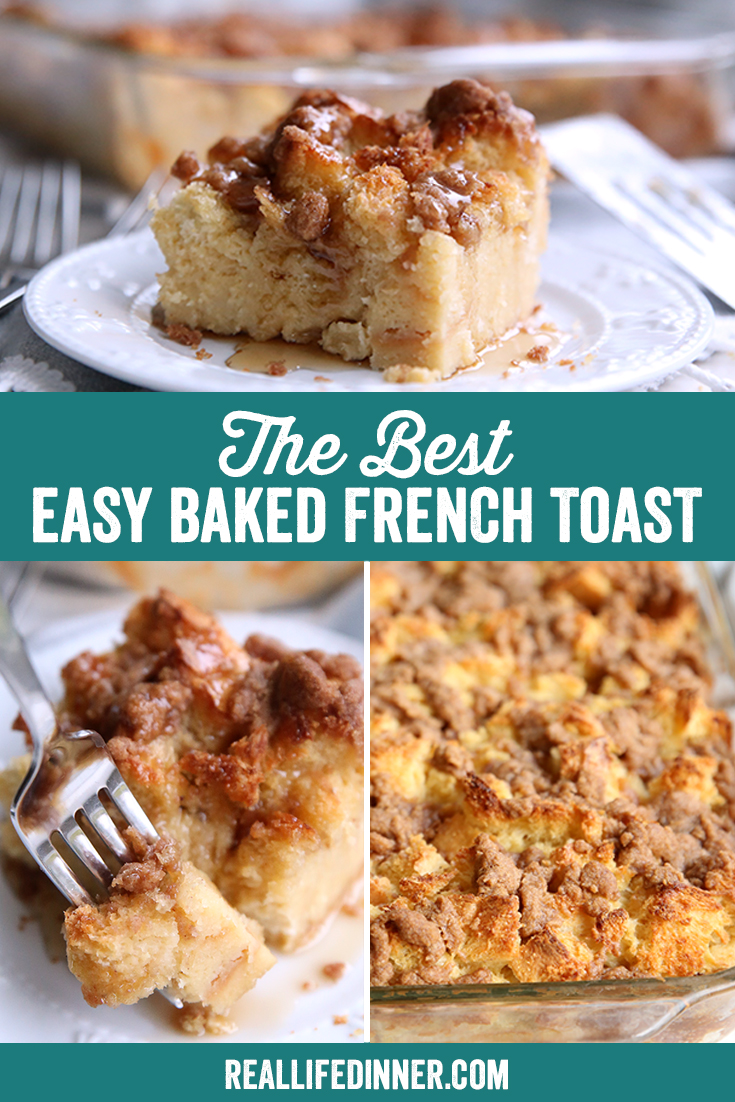 Pinterest picture for The Best Easy Baked French Toast with text of the title in the middle of the picture.