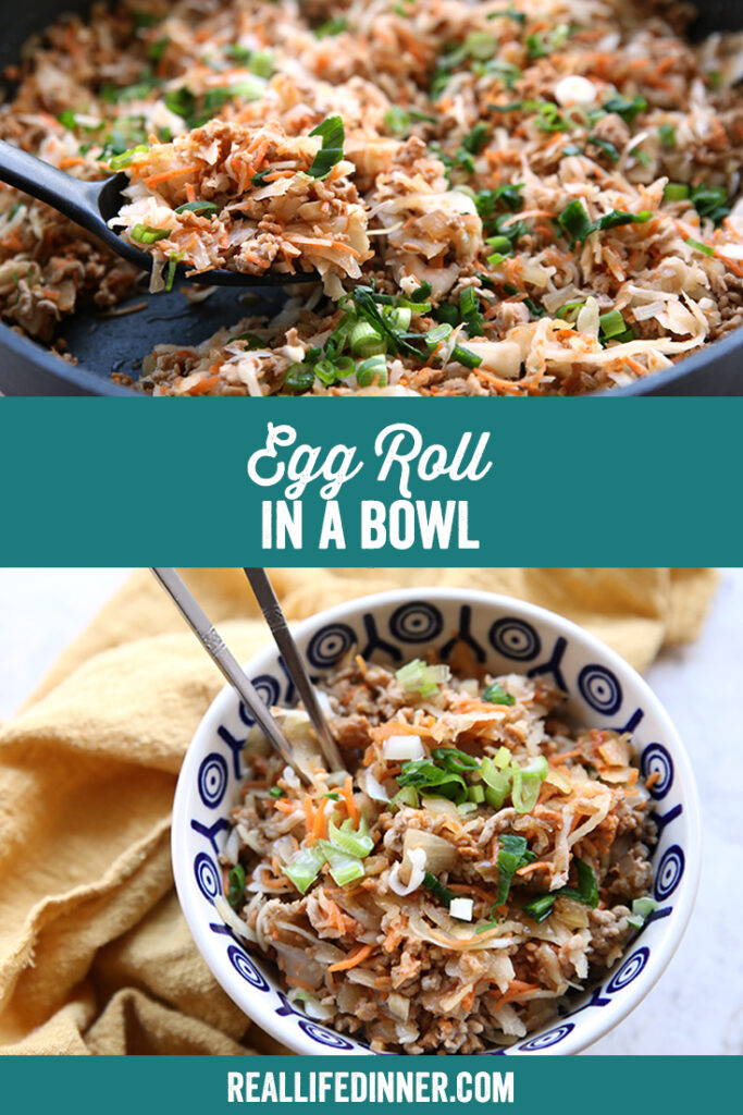 Egg Roll in a Bowl - Real Life Dinner