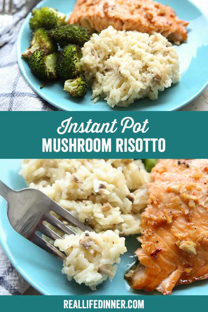 Instant Pot Mushroom Risotto Real Life Dinner