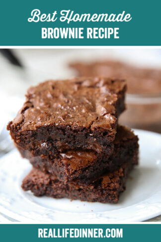 Best Homemade Brownies Recipe - Real Life Dinner