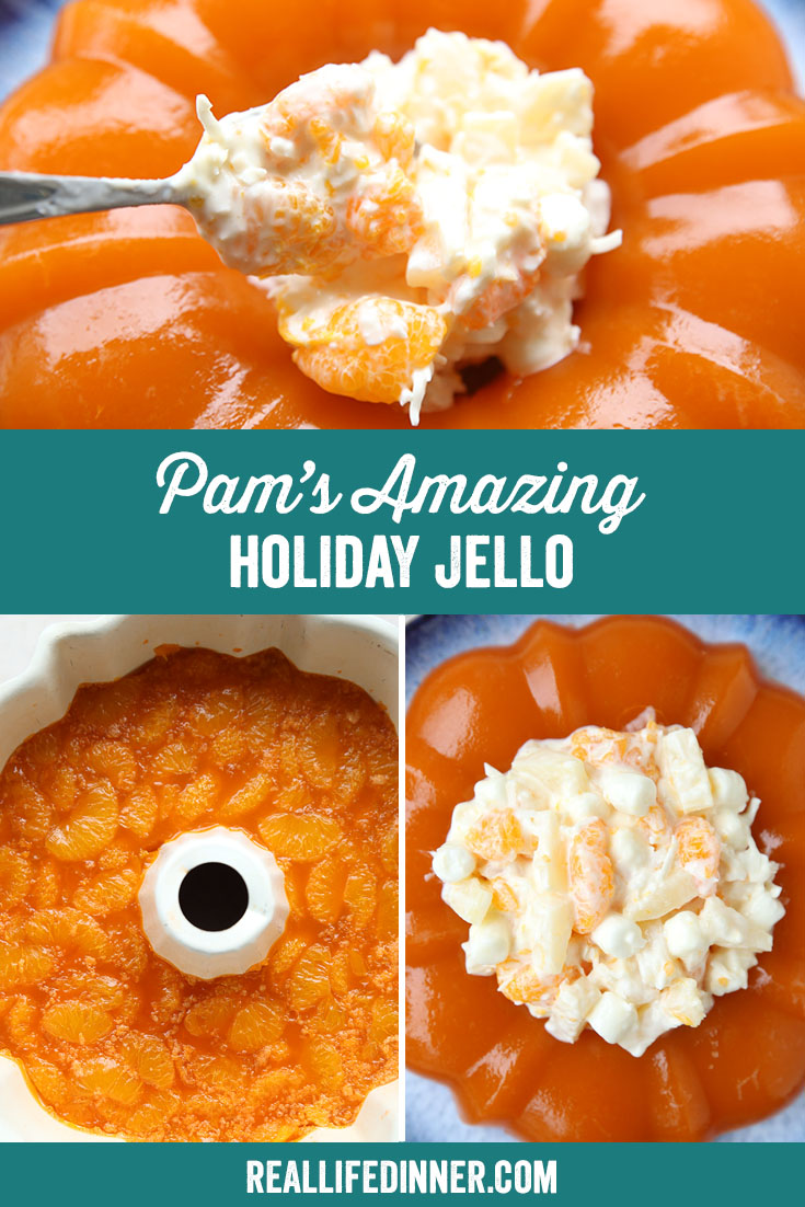 Three-photo Pinterest picture of Pam's Amazing Holiday Jello with the text of the title in the middle separating one photo on top and two photos on the bottom.
