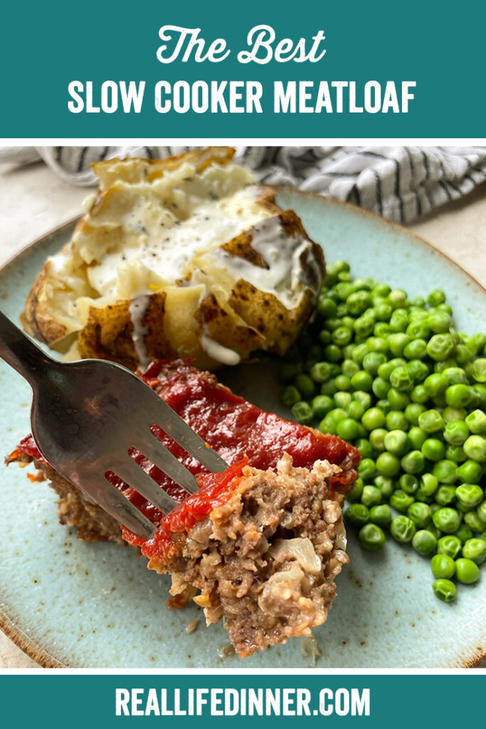 The Best Slow Cooker Meatloaf Real Life Dinner