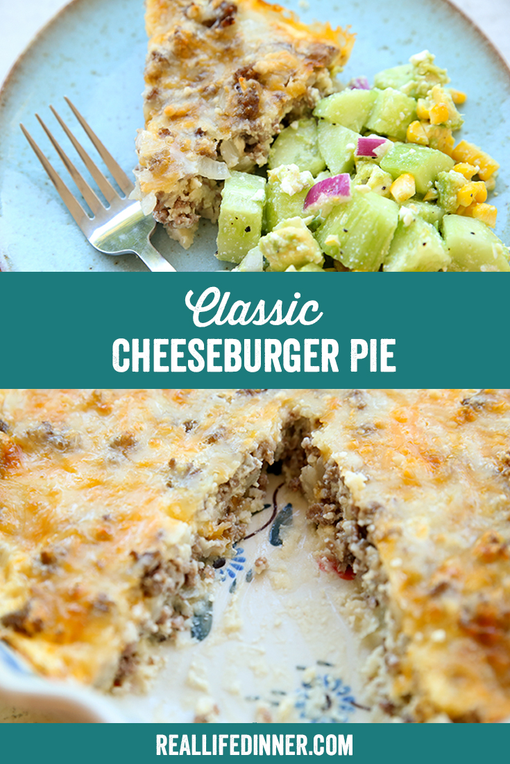 Two-photo Pinterest picture with the text "Classic Cheeseburger Pie" in the middle.