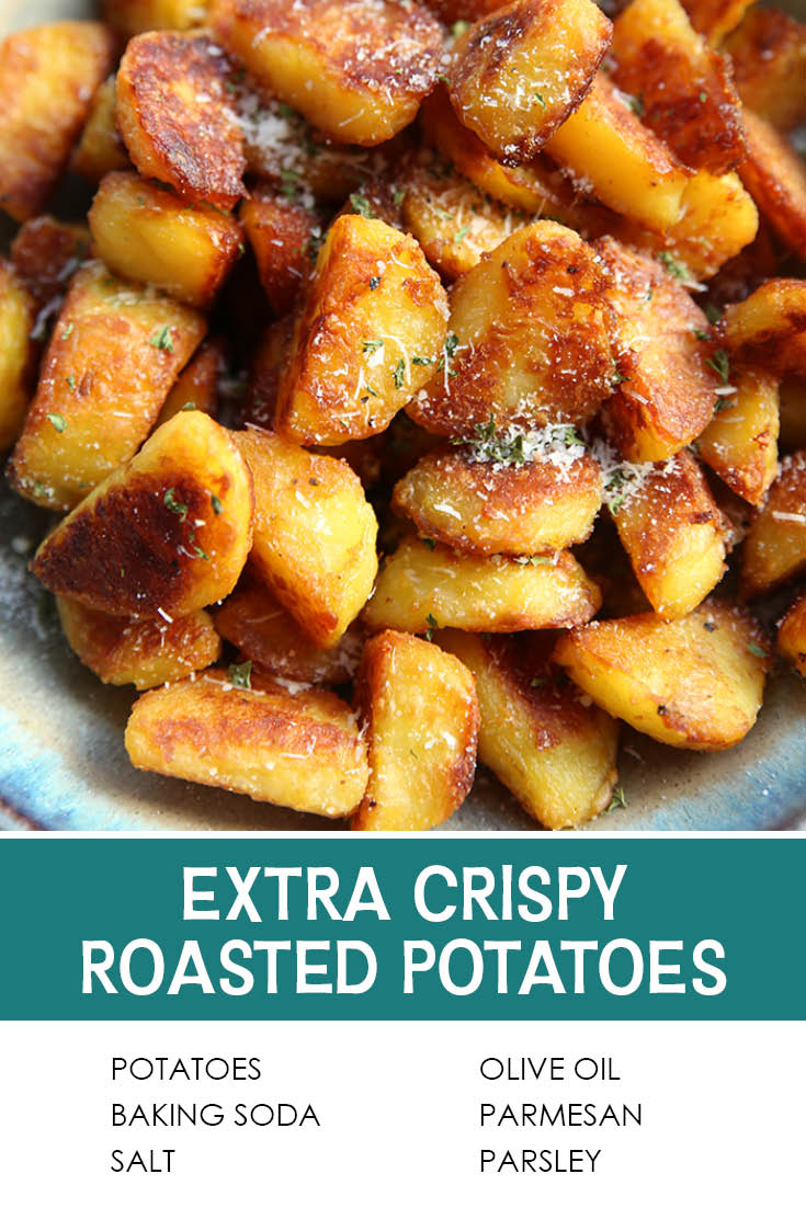 Pinterest picture of Extra Crispy Roasted Potatoes with the text of the title under the photo, and the text of the ingredients below the title.