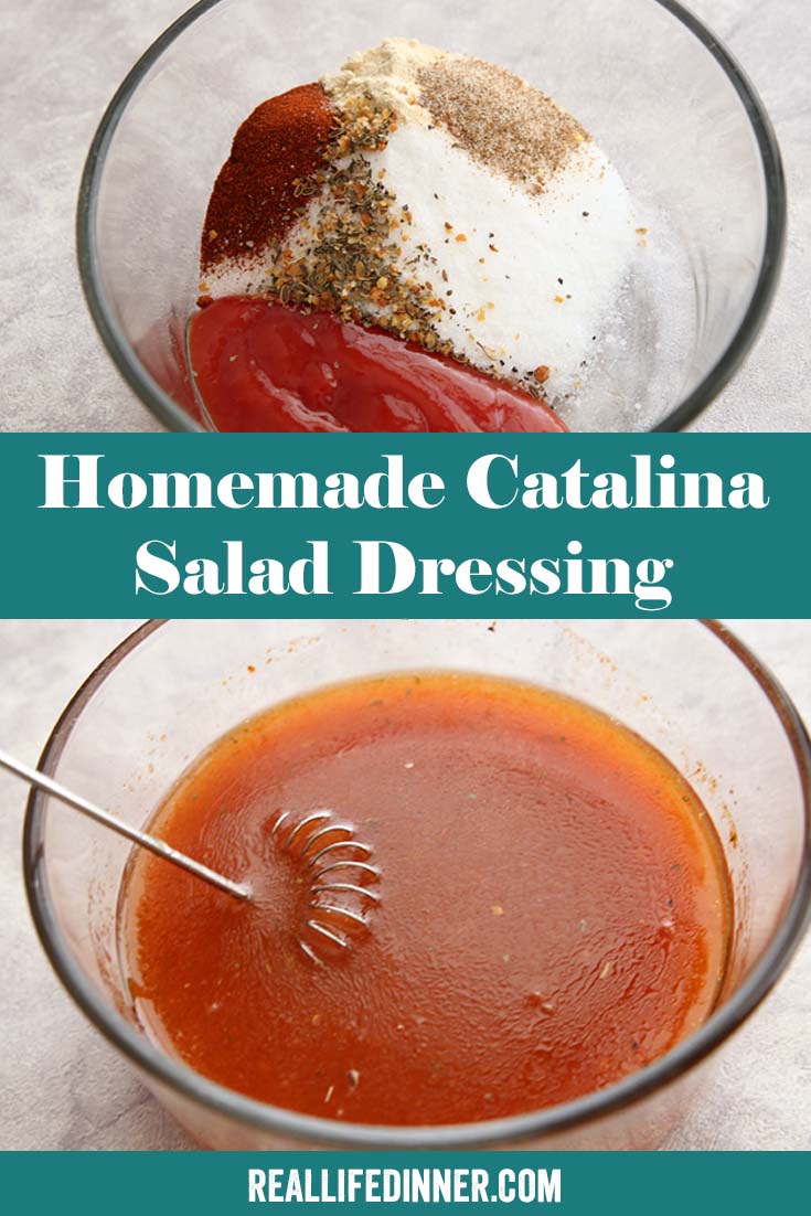 Two-photo Pinterest picture with the text of the title in the middle, separating the photos. The top photo has a glass mixing bowl with ketchup, sugar, paprika, onion powder, salt, and oregano. The bottom photo is a glass bowl of Catalina salad dressing with a small whisk inserted from the left.