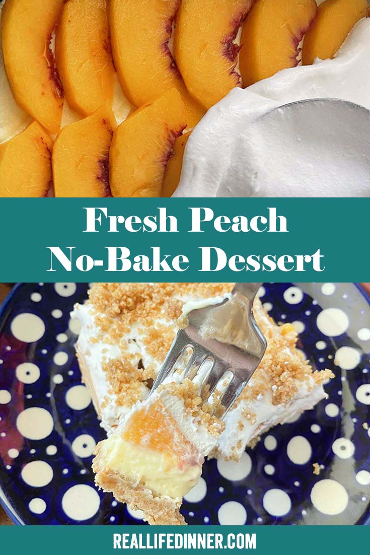 Two-photo Pinterest picture of Fresh Peach No-Bake Dessert with the text of the title in the middle, separating the two photos.