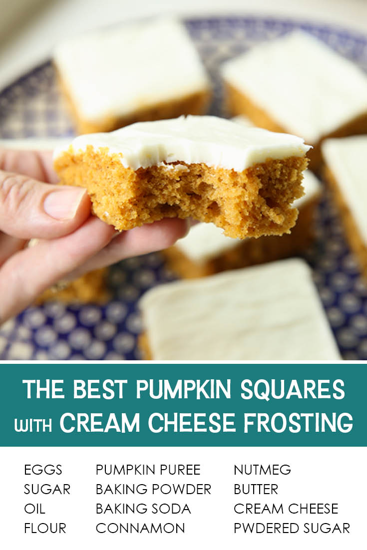 Pinterest picture of The Best Pumpkin Squares with Cream Cheese Frosting with the text of the ingredients at the bottom and the text of the title above the ingredients list.