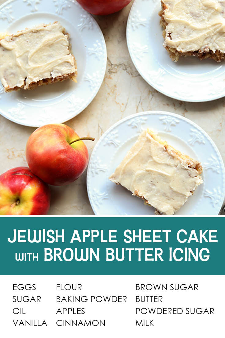 Pinterest picture of Jewish Apple Sheet Cake with Brown Butter Icing with the text of the ingredients at the bottom and the text of the title above the ingredient list.