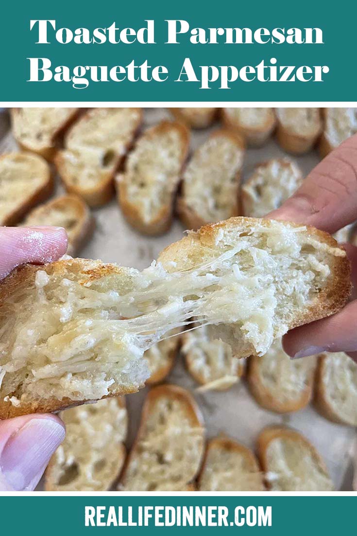 Pinterest picture of Toasted Parmesan Baguette Appetizer with the text of the title at the top.