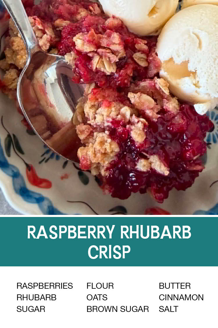 Raspberry Rhubarb Crisp Pinterest picture with the text of the ingredients at the bottom and the text of the title directly above the ingredients list.