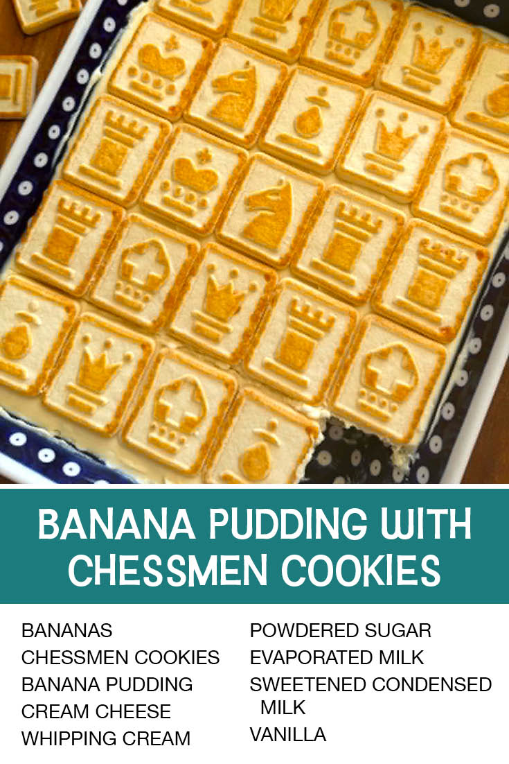 Pinterest picture of Banana Pudding with Chessmen Cookies with the text of the ingredients at the bottom and the text of the title directly above the ingredients list.