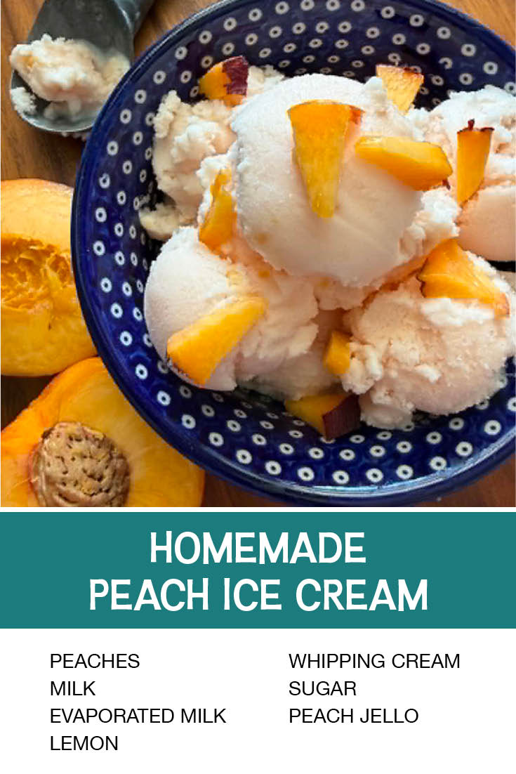Pinterest picture of Homemade Peach Ice Cream with the text of the ingredients at the bottom and the text of the title directly above the ingredients list.
