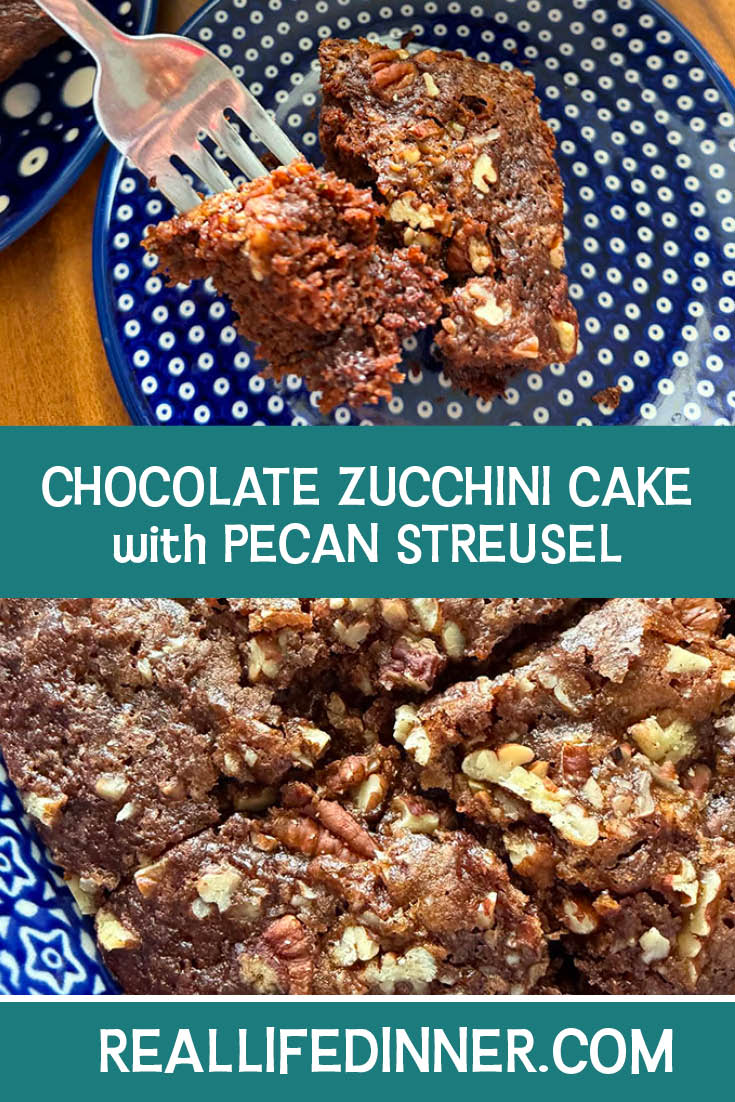 Two-photo Pinterest picture of Chocolate Zucchini Cake with Pecan Streusel with the text of the title in the middle, separating the two photos.