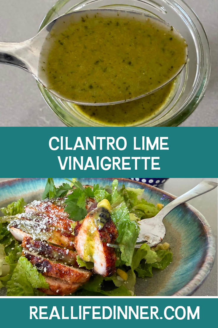 Two-photo Pinterest picture of Cilantro Lime Vinaigrette with the text of the title in the middle, separating the two photos.